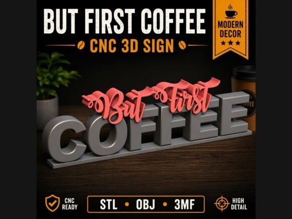 Download But First Coffee CNC 3D Sign STL OBJ - 3d sign Collection
